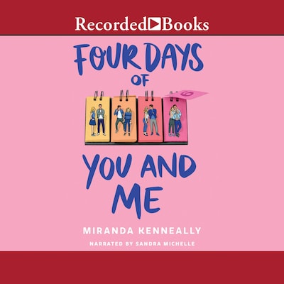 Four Days of You and Me – omslag til lydbogen af Miranda Kenneally