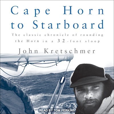 Cape Horn to Starboard – omslag til lydbogen af John Kretschmer