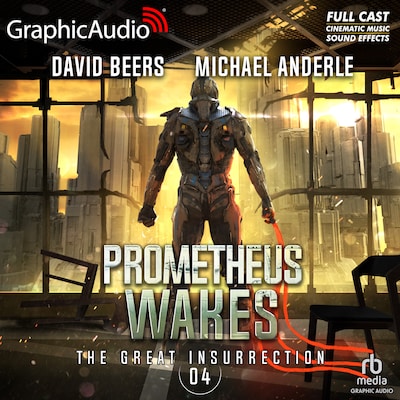 Prometheus Wakes [Dramatized Adaptation] – omslag til lydbogen af Jace Mitchell, Michael Anderle