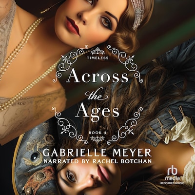 Across the Ages – omslag til lydbogen af Gabrielle Meyer