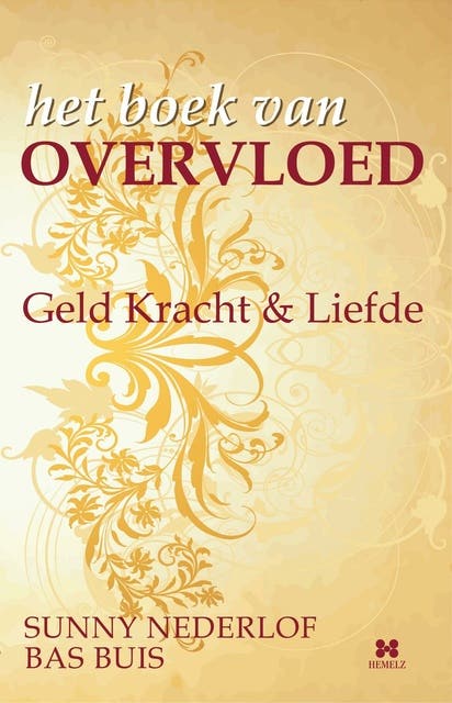 Het boek van overvloed: geld kracht en liefde – omslag van het luisterboek van Bas Buis,Sunny Nederlof
