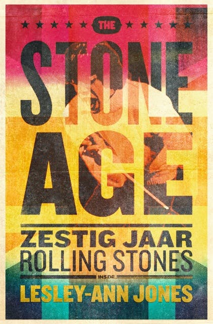 The Stone Age: zestig jaar The Rolling Stones – omslag van het luisterboek van Lesley-Ann Jones