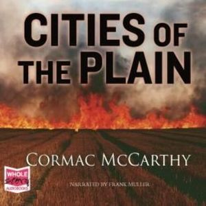 Cities of the Plain – okładka audiobooka, autor Cormac McCarthy