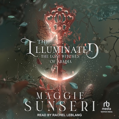 The Illuminated – omslag til lydbogen af Maggie Sunseri