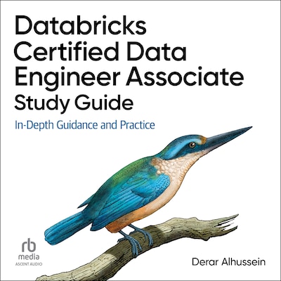 Databricks Certified Data Engineer Associate Study Guide – omslag til lydbogen af Derar Alhussein