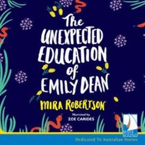 The Unexpected Education of Emily Dean – okładka audiobooka, autor Mira Robertson