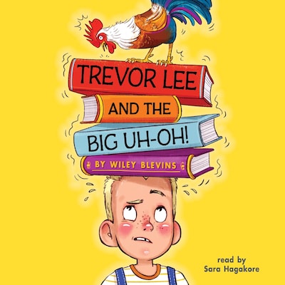 Trevor Lee and the Big Uh-Oh!