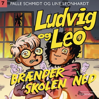 Ludvig og Leo brænder skolen ned – omslag til lydbogen af Line Leonhardt, Palle Schmidt