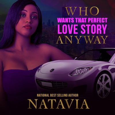 Who Wants that Perfect Love Story Anyway – okładka audiobooka, autor Natavia Stewart