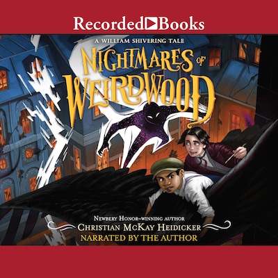 Nightmares of Weirdwood – omslag van het luisterboek van Christian Mckay Heidicker