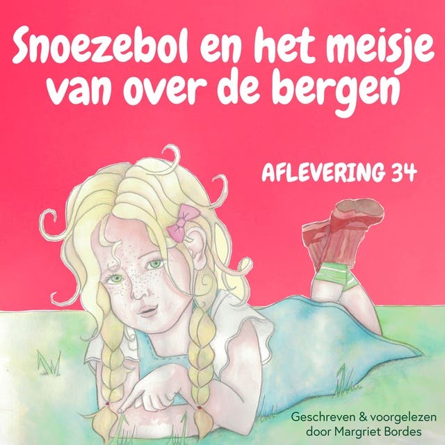 Snoezebol 34: Het Meisje van Over de Bergen