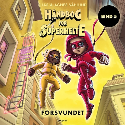 Håndbog for superhelte 5: Forsvundet – omslag til lydbogen af Elias Våhlund, Agnes Våhlund