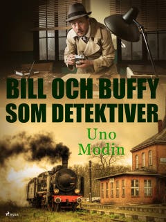 Bill och Buffy som detektiver – omslag till ljudboken av Uno Modin