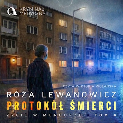 Protokół śmierci – okładka audiobooka, autor Róża Lewanowicz