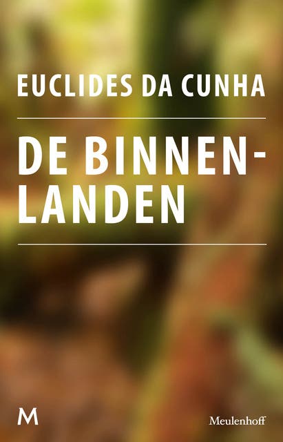 De Binnenlanden – omslag van het luisterboek van Euclides Rodrigues P Cunha, Da