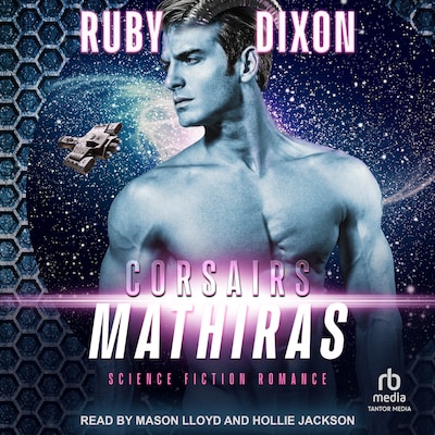 Corsairs: Mathiras – omslag til lydbogen af Ruby Dixon