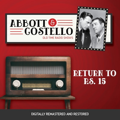Abbott and Costello: Return to P.S. 15