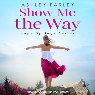 Show Me the Way – omslag til lydbogen af Ashley Farley