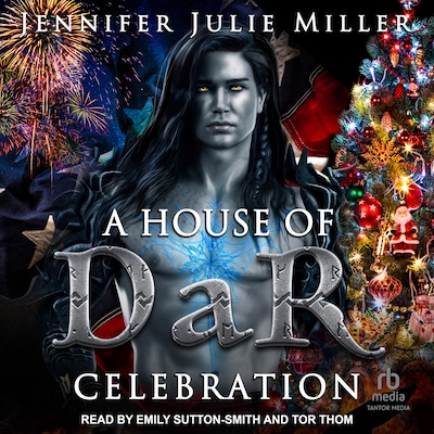 A House of DaR Celebration – omslag til lydbogen af Jennifer Julie Miller