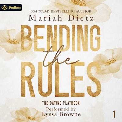 Bending the Rules – omslag til lydbogen af Mariah Dietz