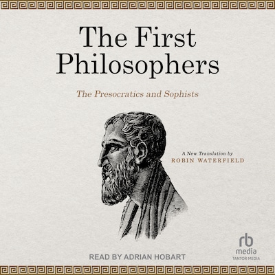 The First Philosophers – omslag til lydbogen af Robin Waterfield