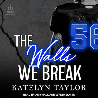 The Walls We Break – omslag til lydbogen af Katelyn Taylor
