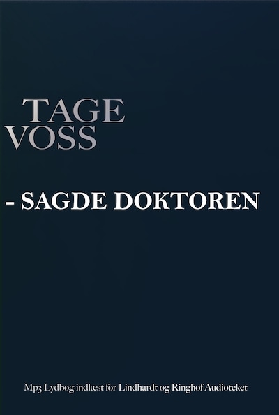 Sagde doktoren – omslag til lydbogen af Tage Voss