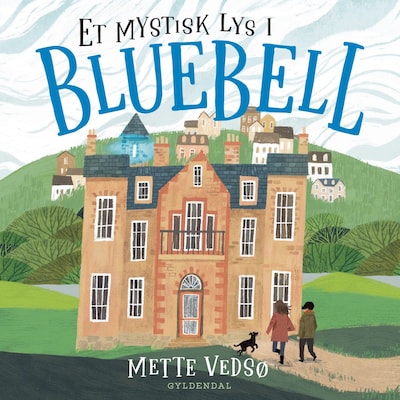 Et mystisk lys i Bluebell – omslag til lydbogen af Mette Vedsø