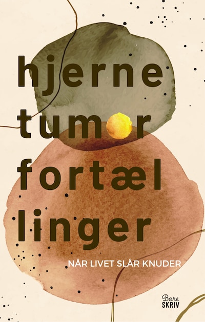 Hjernetumorfortællinger – omslag til lydbogen af Marianne Christensen, Lene Bæk Skræddergaard, Maibritt Carlsdatter