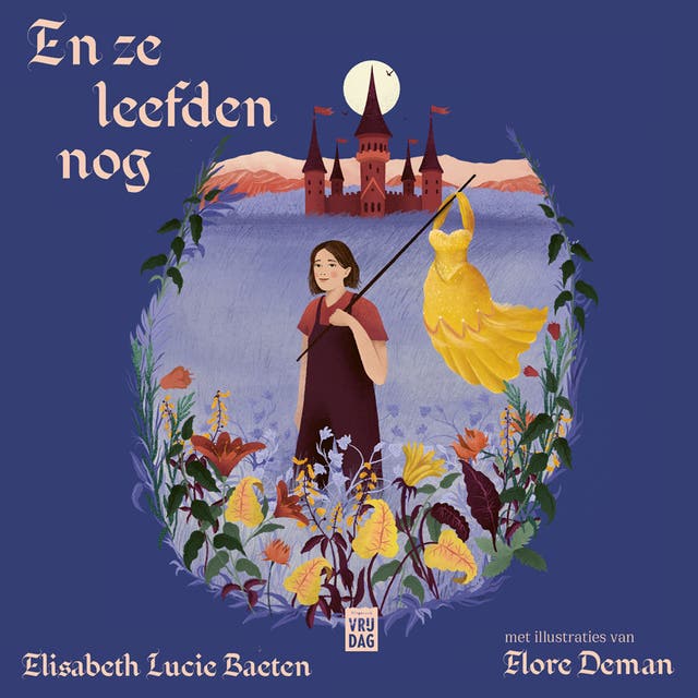 En ze leefden nog – omslag van het luisterboek van Elisabeth Lucie Baeten,Flore Deman