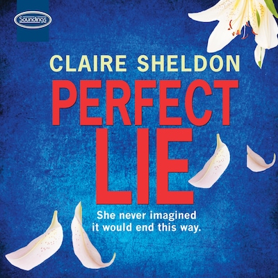 Perfect Lie – omslag til lydbogen af Claire Sheldon
