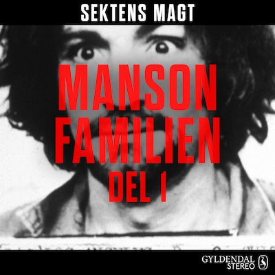 Sektens magt - Mansonfamilien del 1 – omslag til lydbogen af Kristoffer Lind
