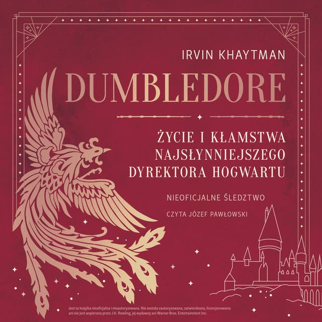 Dumbledore. Życie i kłamstwa najsłynniejszego dyrektora Hogwartu – okładka audiobooka, autor Irvin Khaytman