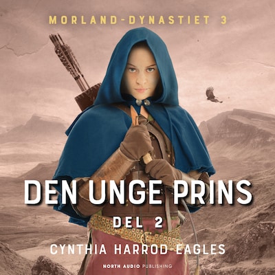 Den unge prins - del 2 – omslag til lydbogen af Cynthia Harrod-Eagles