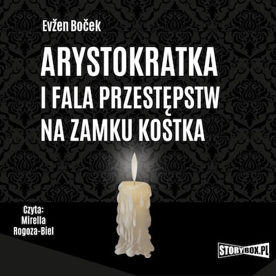 Arystokratka i fala przestępstw na zamku Kostka – okładka audiobooka, autor Evžen Boček