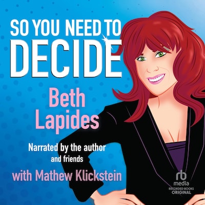 So You Need to Decide