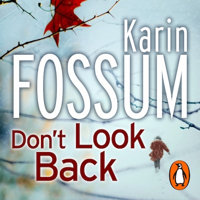 Don't Look Back – omslag til lydbogen af Karin Fossum