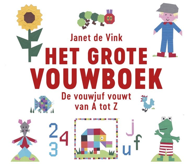 Het grote vouwboek: De vouwjuf vouwt van A tot Z – omslag van het luisterboek van Janet de Vink