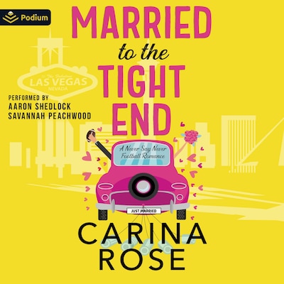 Married to the Tight End – omslag til lydbogen af Carina Rose