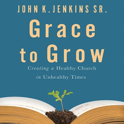 Grace to Grow – omslag til lydbogen af John K. Jenkins Sr.