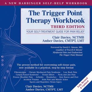 Trigger Point Therapy Workbook: Your Self-Treatment Guide for Pain Relief (A New Harbinger Self-Help Workbook) – omslag till ljudboken av Clare Davies Nctmb, David G Simons, Amber Davies Cmtpt Lmt