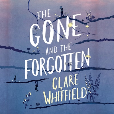 The Gone and the Forgotten