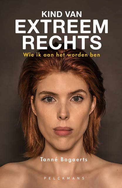 Kind van extreemrechts: Wie ik aan het worden ben – omslag van het luisterboek van Tanné Bogaerts