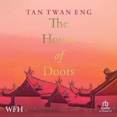 The House of Doors – omslag til lydbogen af Tan Twan Eng
