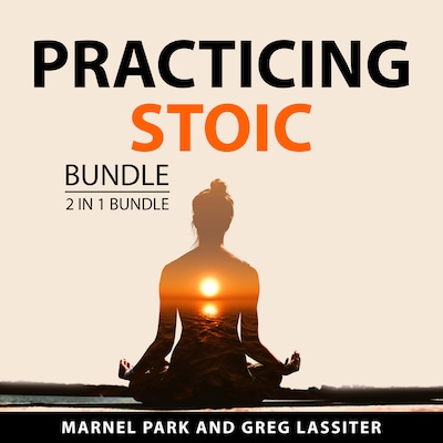 Practicing Stoic Bundle, 2 in 1 Bundle