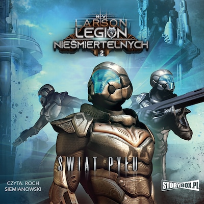 Legion nieśmiertelnych. Tom 2. Świat Pyłu