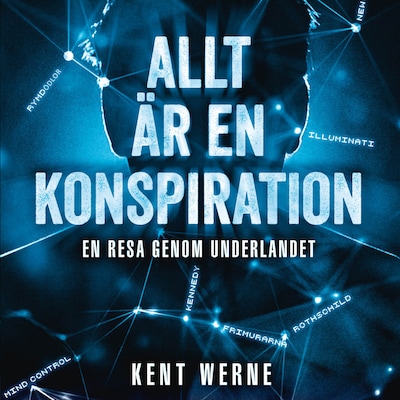 Allt är en konspiration - Del 1