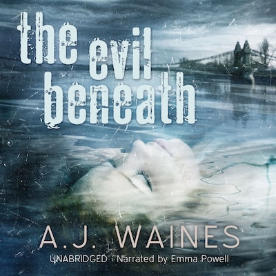 The Evil Beneath – omslag til lydbogen af A.J. Waines