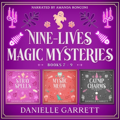 Nine Lives Magic Mysteries Boxed Set, Books 7-9 – omslag til lydbogen af Danielle Garrett