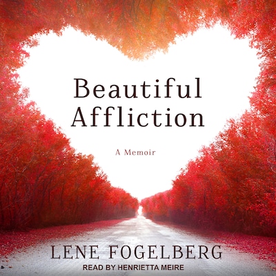 Beautiful Affliction – omslag til lydbogen af Lene Fogelberg